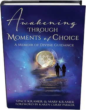 Awakening Through Moments of Choice: A Memoir of Divine Guidance Book Cover